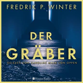[German] - Der Gräber (ungekürzt)