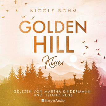 [German] - Golden Hill Kisses (ungekürzt)
