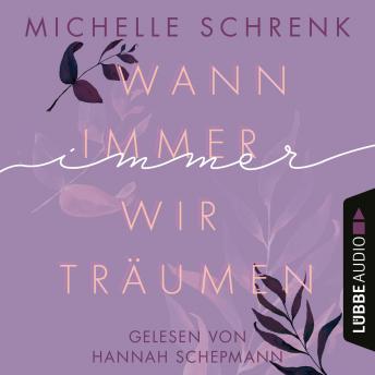 [German] - Wann immer wir träumen - Immer-Trilogie, Teil 2 (Ungekürzt)