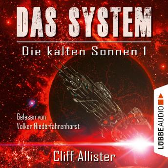 [German] - Das System - Die kalten Sonnen, Teil 1 (Ungekürzt)