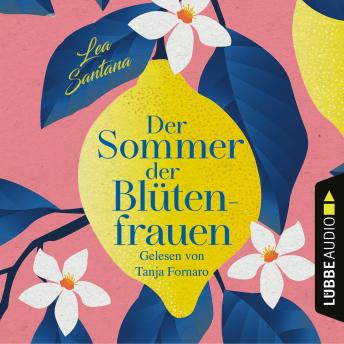 [German] - Der Sommer der Blütenfrauen (Gekürzt)