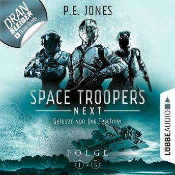 [German] - Space Troopers Next, Sammelband, Folgen 1-5 (Ungekürzt)