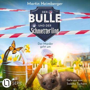 [German] - Der Marder geht um - Der Bulle und der Schmetterling, Folge 2 (Ungekürzt)