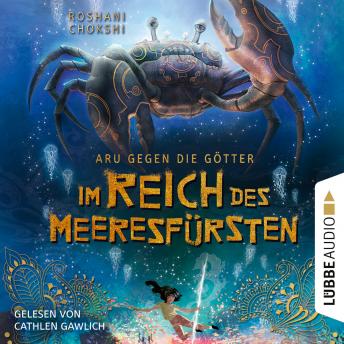 [German] - Im Reich des Meeresfürsten - Aru gegen die Götter, Teil 2 (Ungekürzt)