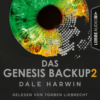 [German] - Das Genesis Backup - Das Genesis Backup, Teil 2 (Ungekürzt)