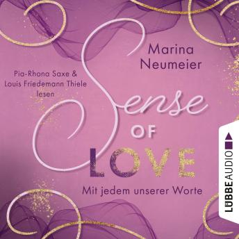 [German] - Sense of Love - Mit jedem unserer Worte - Love-Reihe, Teil 3 (Ungekürzt)
