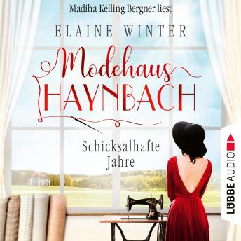 [German] - Schicksalhafte Jahre - Modehaus Haynbach, Teil 2 (Ungekürzt)
