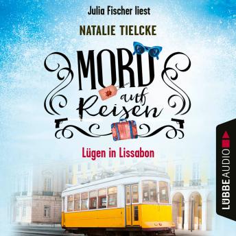 [German] - Mord auf Reisen - Lügen in Lissabon - Ein Fall für Claire und Andrew, Teil 2 (Ungekürzt)