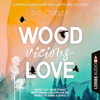 [German] - WOOD Vicious LOVE - Wood Love, Teil 3 (Ungekürzt)