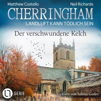 [German] - Der verschwundene Kelch - Cherringham - Landluft kann tödlich sein, Folge 46 (Ungekürzt)