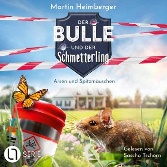 [German] - Arsen und Spitzmäuschen - Der Bulle und der Schmetterling, Folge 4 (Ungekürzt)