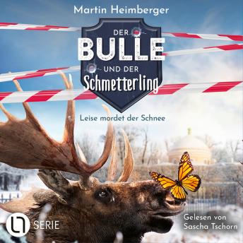 [German] - Leise mordet der Schnee - Der Bulle und der Schmetterling, Folge 6 (Ungekürzt)