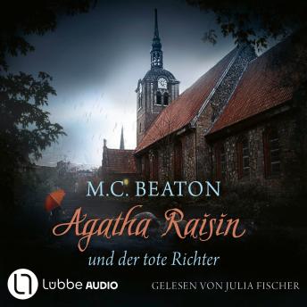 [German] - Agatha Raisin und der tote Richter - Agatha Raisin, Teil 1 (Gekürzt)