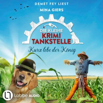 [German] - Kurz lebe der König - Die kleine Krimi-Tankstelle, Folge 5 (Ungekürzt)