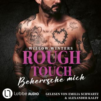 [German] - Rough Touch - Beherrsche mich - Der Valetti-Clan, Teil 3 (Ungekürzt)