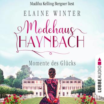 [German] - Momente des Glücks - Modehaus Haynbach, Teil 4 (Ungekürzt)