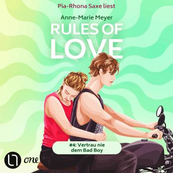 [German] - Rules of Love #4: Vertrau nie dem Bad Boy - Rules of Love, Teil 4 (Ungekürzt)