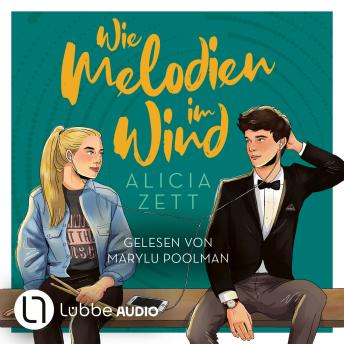 [German] - Wie Melodien im Wind - Liebe ist-Reihe, Teil 2 (Ungekürzt)