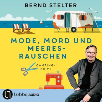 [German] - Mode, Mord und Meeresrauschen - Camping-Krimi (ungekürzt)
