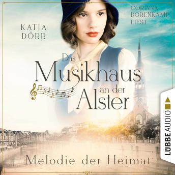 [German] - Melodie der Heimat - Das Musikhaus an der Alster, Teil 2 (Ungekürzt)