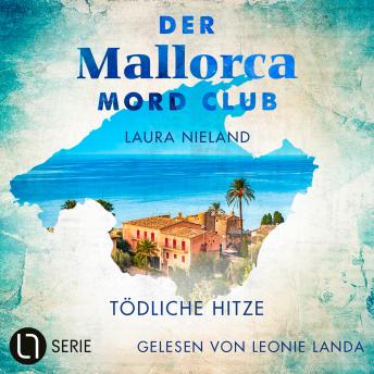 [German] - Tödliche Hitze - Der Mallorca Mord Club, Folge 1 (Ungekürzt)