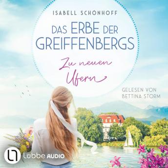 [German] - Zu neuen Ufern - Das Erbe der Greiffenbergs, Teil 2 (Ungekürzt)