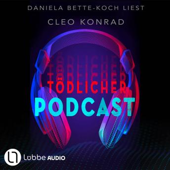 [German] - Tödlicher Podcast (ungekürzt)