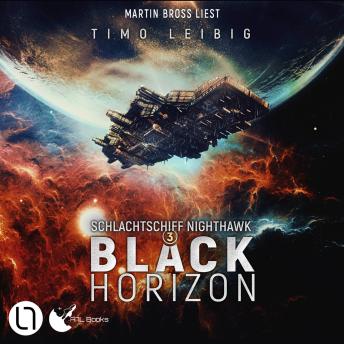 [German] - Black Horizon - Schlachtschiff Nighthawk, Teil 3 (Ungekürzt)
