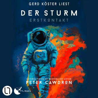 [German] - Der Sturm - Erstkontakt, Buch 2 (Ungekürzt)