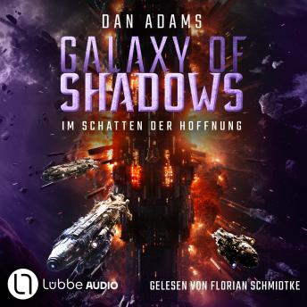 [German] - Im Schatten der Hoffnung - Galaxy of Shadows, Teil 3 (Ungekürzt)