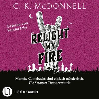 [German] - Relight My Fire - The Stranger Times, Teil 4: Gekürzt