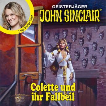 [German] - Colette und ihr Fallbeil - John Sinclair - Promis lesen Sinclair (Ungekürzt)