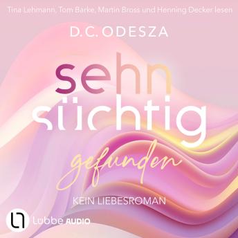 [German] - Sehnsüchtig Gefunden - Sehnsüchtig, Teil 4 (Ungekürzt)