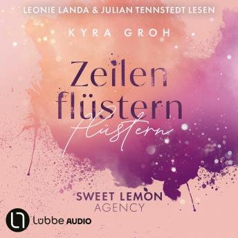 [German] - Zeilenflüstern - Sweet Lemon Agency, Teil 1 (Ungekürzt)