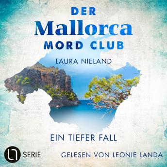 [German] - Ein tiefer Fall - Der Mallorca Mord Club, Folge 3 (Ungekürzt)
