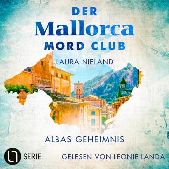 [German] - Albas Geheimnis - Der Mallorca Mord Club, Folge 4 (Ungekürzt)