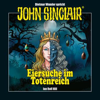 [German] - John Sinclair - Eiersuche im Totenreich - Eine humoristische John Sinclair-Story (Ungekürzt)