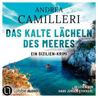 [German] - Das kalte Lächeln des Meeres - Commissario Montalbano - Ein Sizilien-Krimi., Teil 7 (Gekürzt)