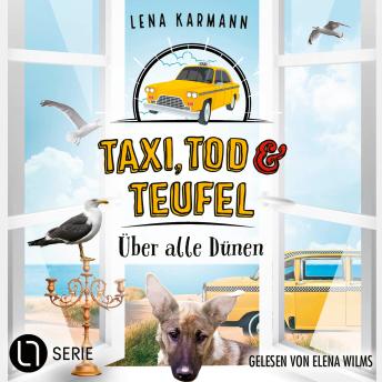 [German] - Über alle Dünen - Taxi, Tod und Teufel, Folge 13 (Ungekürzt)