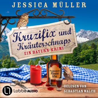 [German] - Kruzifix und Kräuterschnaps - Hauptkommissar Hirschberg, Teil 8 (Ungekürzt)