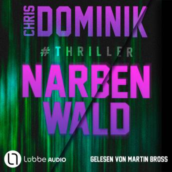 [German] - Narbenwald #Thriller - Ein Davids-und-Martin-Thriller, Teil 1 (Ungekürzt)