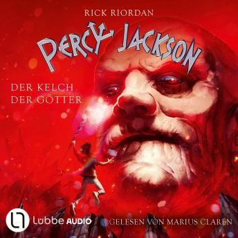 [German] - Percy Jackson, Teil 6: Der Kelch der Götter (Gekürzt)