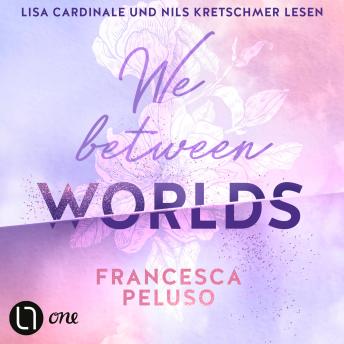 [German] - We between Worlds - Ferham Creek, Teil 1 (Ungekürzt)