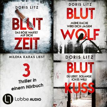 [German] - Blutzeit - Blutwolf - Blutkuss - Drei Thriller in einem Hörbuch - Lina Saint-George-Reihe, Sammelband 1 (Ungekürzt)