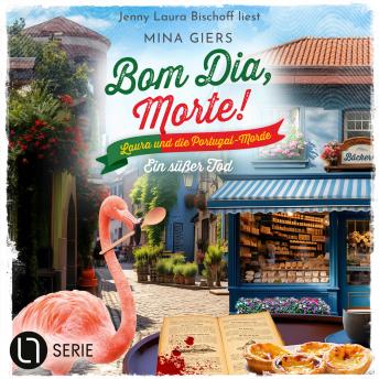 [German] - Ein süßer Tod - Bom Dia, Morte!, Folge 9 (Ungekürzt)
