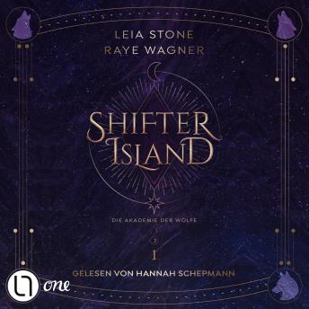 [German] - Shifter Island - Die Akademie der Wölfe - Shifter-Island, Band 1 (Ungekürzt)