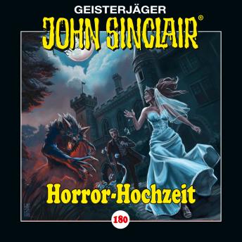 [German] - John Sinclair, Folge 180: Horror-Hochzeit