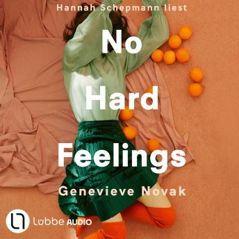 [German] - No Hard Feelings (Ungekürzt)