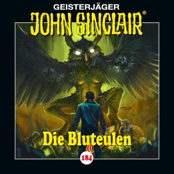 [German] - John Sinclair, Folge 184: Die Bluteulen