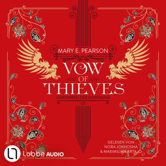 [German] - Vow of Thieves - Die Chroniken der Hoffnung, Teil 2 (Ungekürzt)